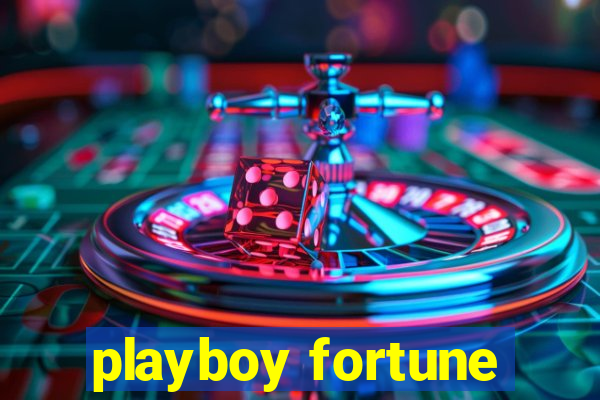 playboy fortune